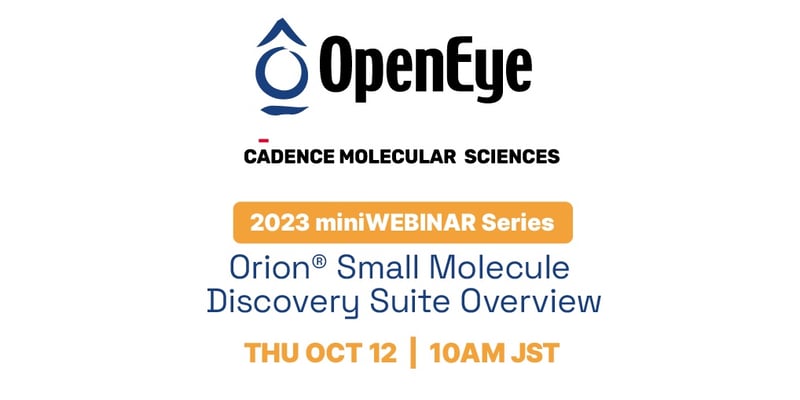 Webinar - Orion® Small Molecule Discovery Suite (Japanese Version)