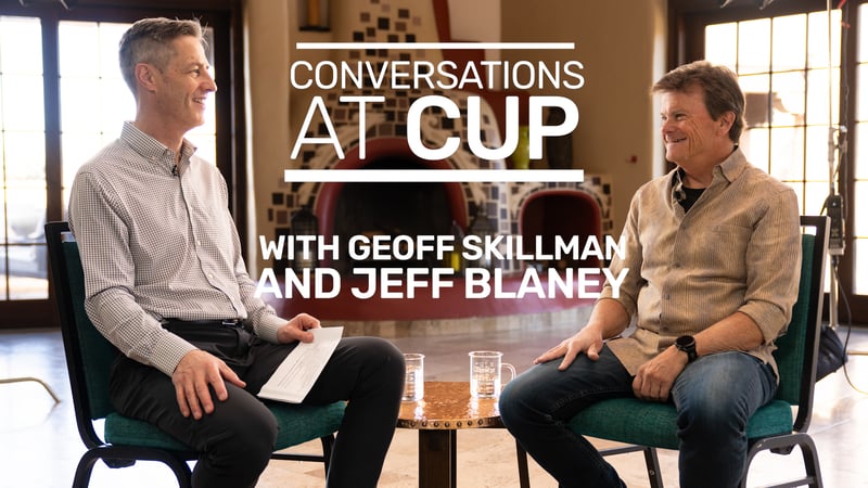 Video: Conversations at CUP with Geoff Skillman and Jeff Blaney