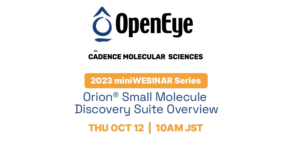 Webinar - Orion® Small Molecule Discovery Suite (Japanese Version)