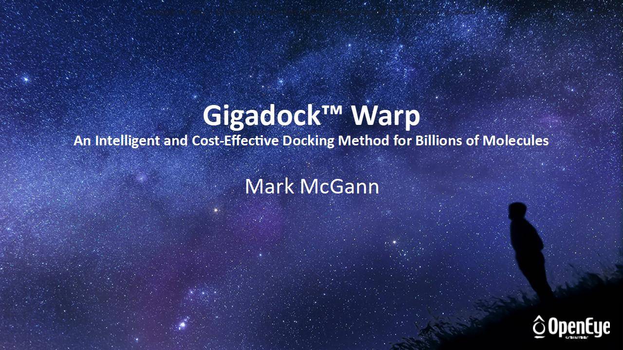 Webinar - Gigadock™ Warp: An Intelligent and Cost Effective Docking Method for Billions of Molecules